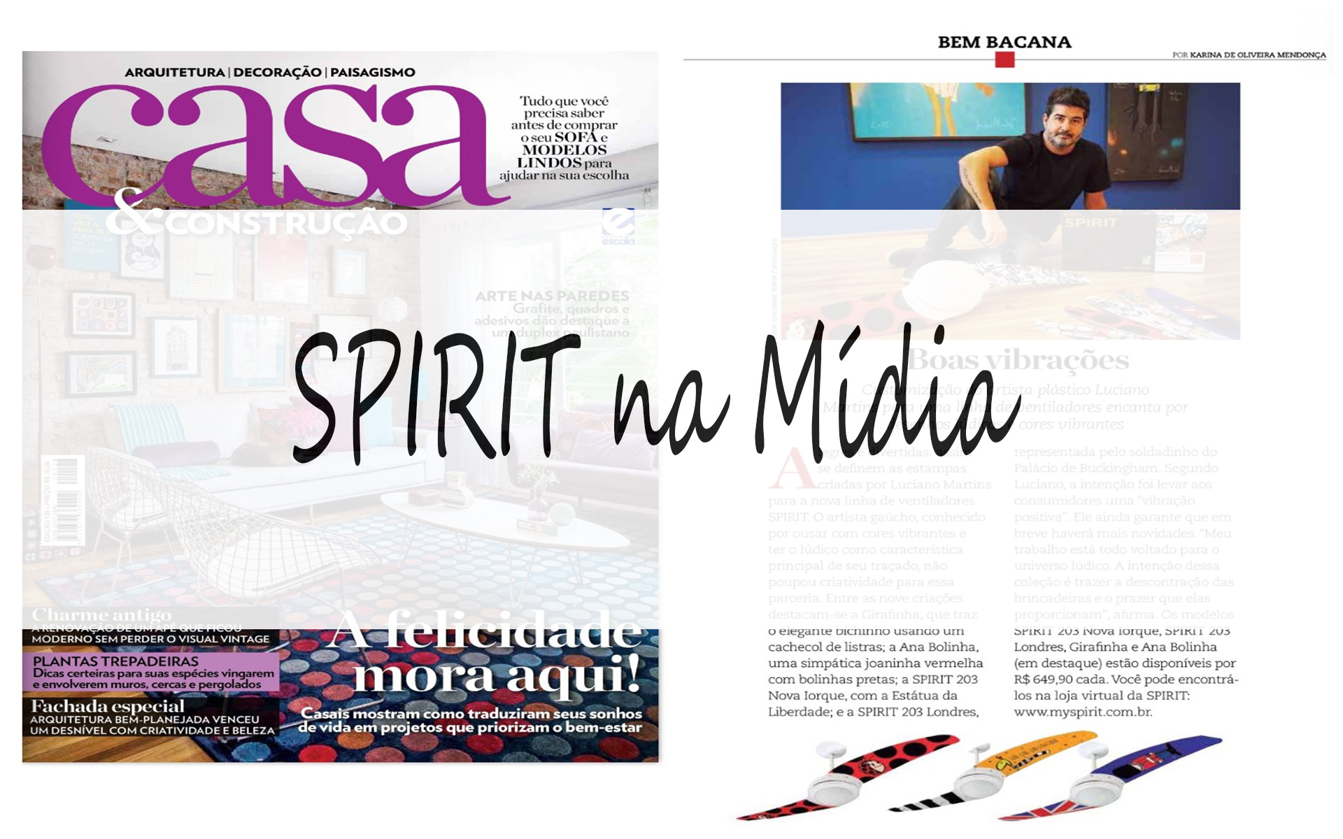 Coleção SPIRIT Luciano Martins na Revista Casa & Construção