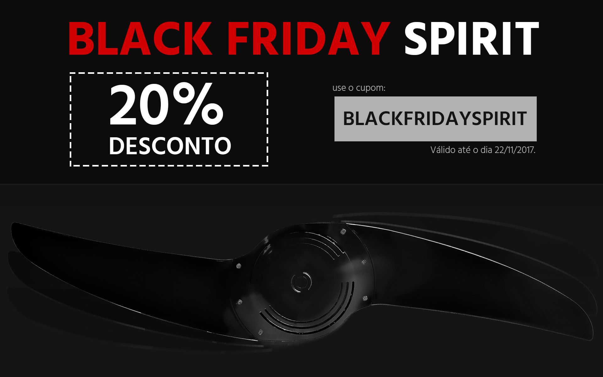 ventilador de teto Spirit - Blog Myspirit - Black Friday SPIRIT