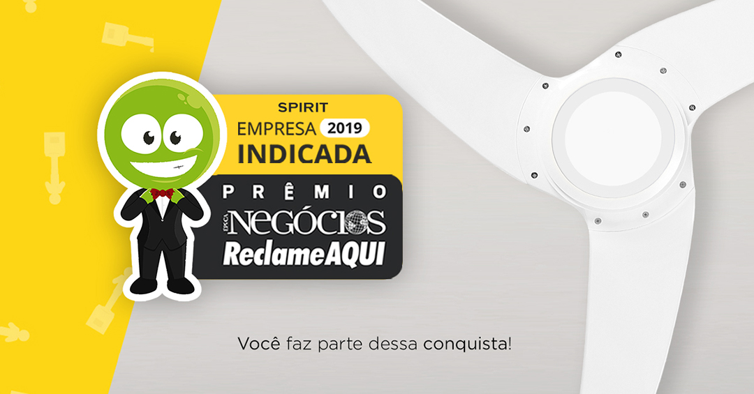 Ventiladores e luminárias Spirit - Blog Myspirit - Prêmio Época Reclame Aqui